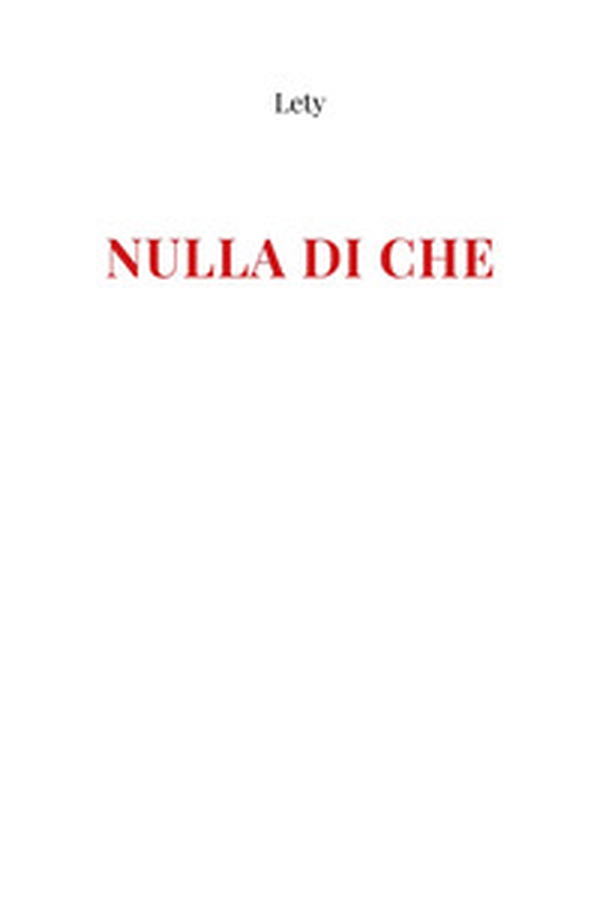 Nulla di che - Librerie.coop Nulla di che - Librerie.coop