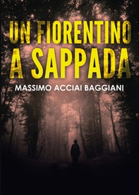 Un fiorentino a Sappada - Librerie.coop