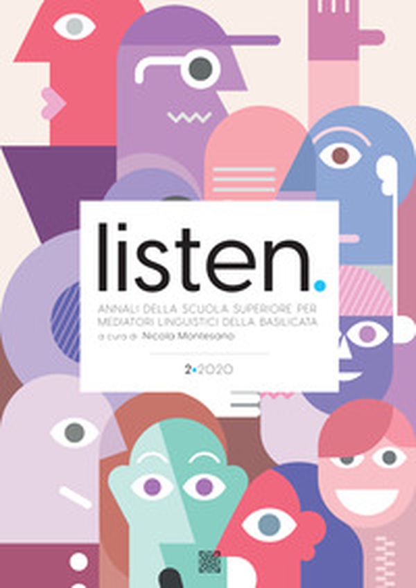 Listen. Annali della Scuola Superiore per Mediatori linguistici della Basilicata. Ediz. multilingue - Librerie.coop Listen. Annali della Scuola Superiore per Mediatori linguistici della Basilicata. Ediz. multilingue - Librerie.coop