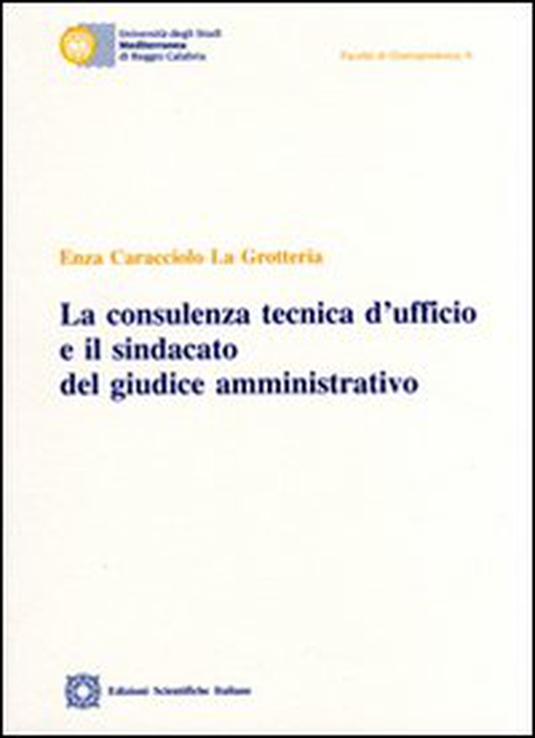 La consulenza tecnica d'ufficio e il sindacato del giudice amministrativo - Librerie.coop La consulenza tecnica d'ufficio e il sindacato del giudice amministrativo - Librerie.coop