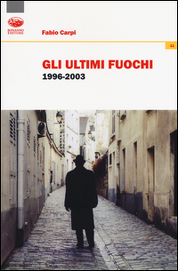 Gli ultimi fuochi 1996-2003 - Librerie.coop Gli ultimi fuochi 1996-2003 - Librerie.coop
