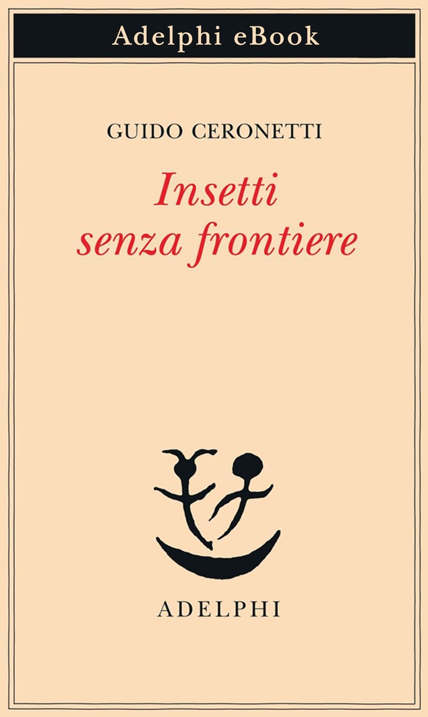 Insetti senza frontiere - Librerie.coop Insetti senza frontiere - Librerie.coop
