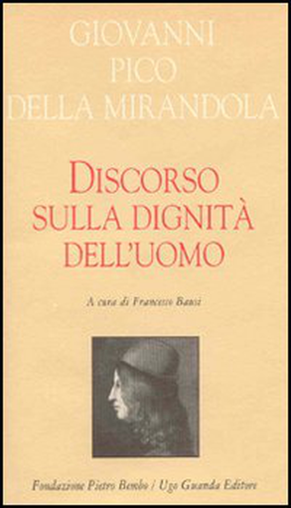 Discorso sulla dignità dell'uomo - Librerie.coop Discorso sulla dignità dell'uomo - Librerie.coop