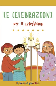 Le celebrazioni per il catechismo - Librerie.coop