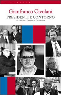 Presidenti e contorno da Dall'Ara a Guaraldi, il Civ racconta - Librerie.coop Presidenti e contorno da Dall'Ara a Guaraldi, il Civ racconta - Librerie.coop