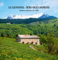 La Lessinia. Ieri, oggi, domani. Quaderno culturale - Vol. 43 - Librerie.coop