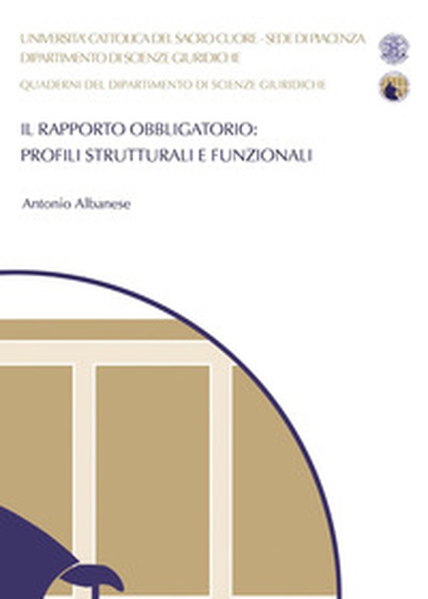 Il rapporto obbligatorio: profili strutturali e funzionali - Librerie.coop Il rapporto obbligatorio: profili strutturali e funzionali - Librerie.coop