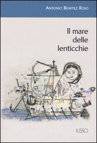 Il mare delle lenticchie - Librerie.coop