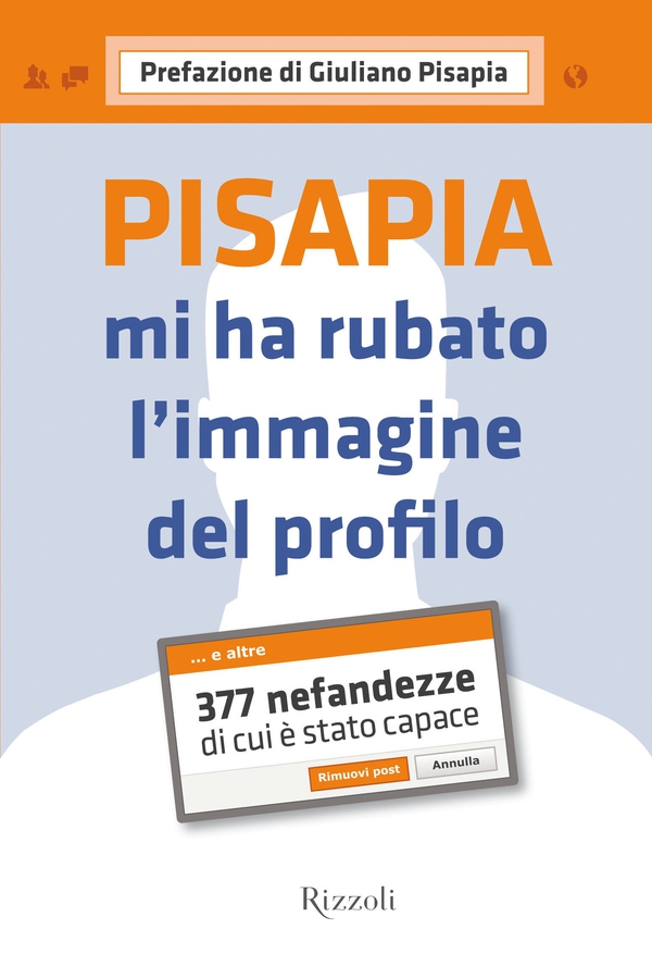 Pisapia mi ha rubato l'immagine del profilo - Librerie.coop Pisapia mi ha rubato l'immagine del profilo - Librerie.coop