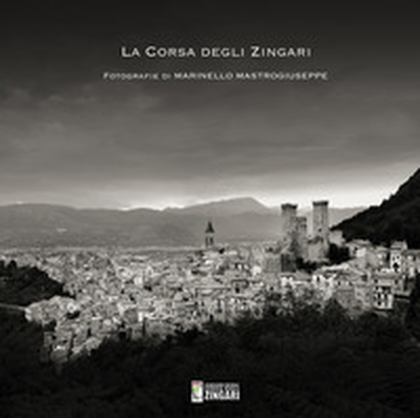 La corsa degli zingari di Pacentro - Librerie.coop La corsa degli zingari di Pacentro - Librerie.coop