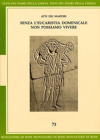 Senza l’eucaristia domenicale non possiamo vivere - Librerie.coop Senza l’eucaristia domenicale non possiamo vivere - Librerie.coop