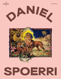 Daniel Spoerri. Le théâtre des objets - Librerie.coop