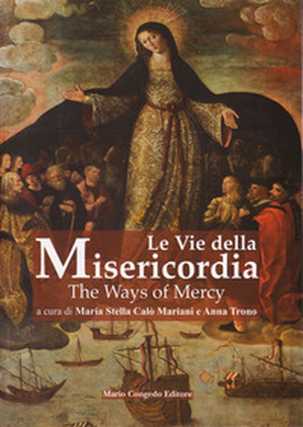 Le vie della misericordia-The ways of mercy - Librerie.coop Le vie della misericordia-The ways of mercy - Librerie.coop
