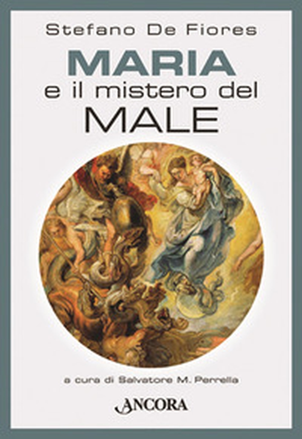 Maria e il mistero del male - Librerie.coop Maria e il mistero del male - Librerie.coop
