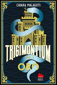 Oro. Trigimontium - Vol. 1 - Librerie.coop