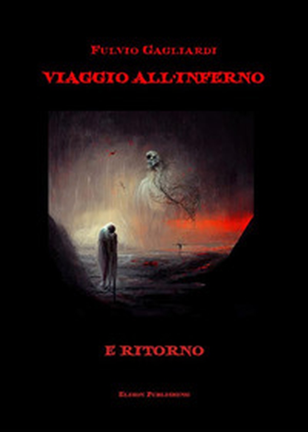 Viaggio all'inferno e ritorno - Librerie.coop Viaggio all'inferno e ritorno - Librerie.coop