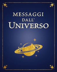 Messaggi dall'universo. Libro delle risposte - Librerie.coop