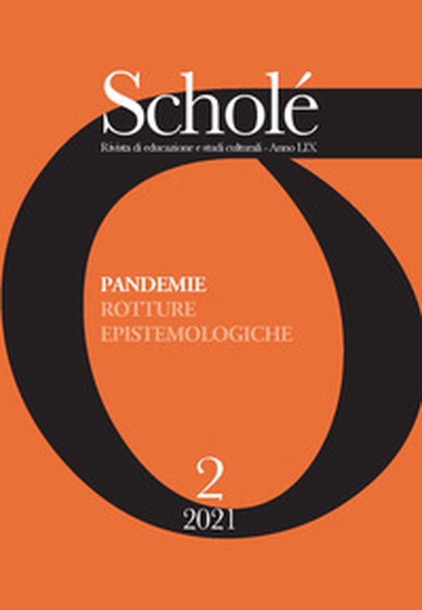 Scholé. Rivista di educazione e studi culturali - Librerie.coop Scholé. Rivista di educazione e studi culturali - Librerie.coop