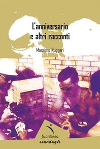 L'anniversario e altri racconti - Librerie.coop