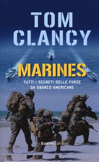 Marines. Tutti i segreti delle forze da sbarco americane - Librerie.coop Marines. Tutti i segreti delle forze da sbarco americane - Librerie.coop