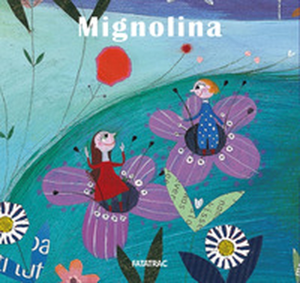 Mignolina - Librerie.coop Mignolina - Librerie.coop