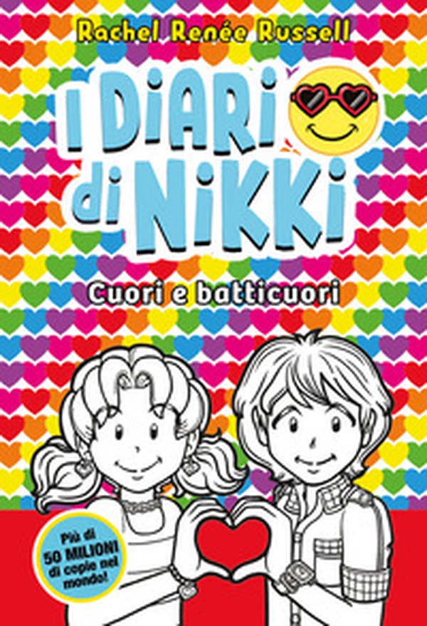 Cuori e batticuori. I diari di Nikki - Librerie.coop Cuori e batticuori. I diari di Nikki - Librerie.coop