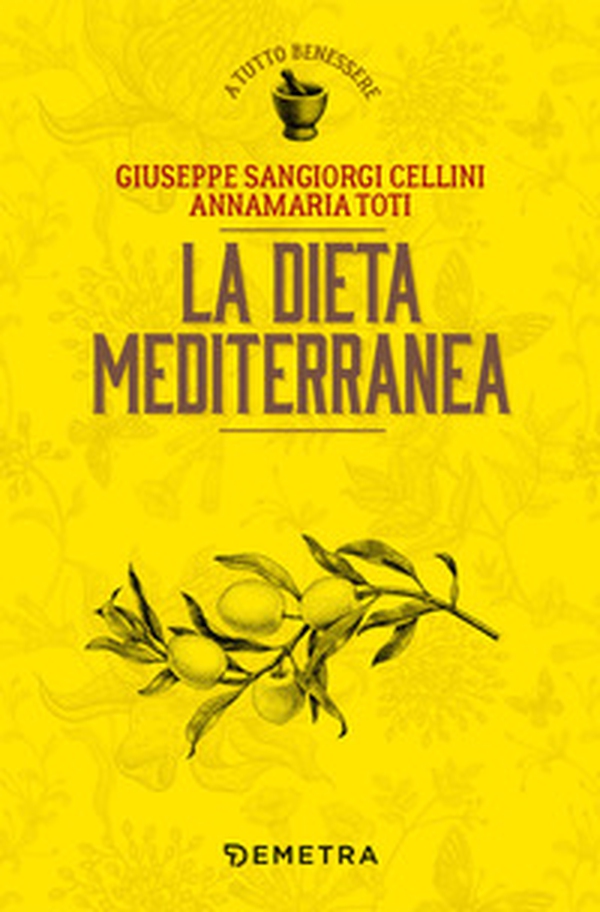 La dieta mediterranea - Librerie.coop La dieta mediterranea - Librerie.coop