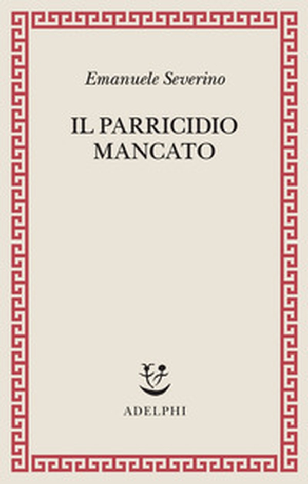 Il parricidio mancato - Librerie.coop