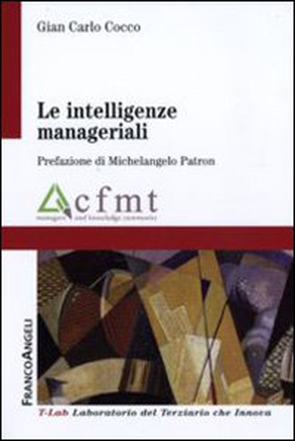 Le intelligenze manageriali - Librerie.coop Le intelligenze manageriali - Librerie.coop
