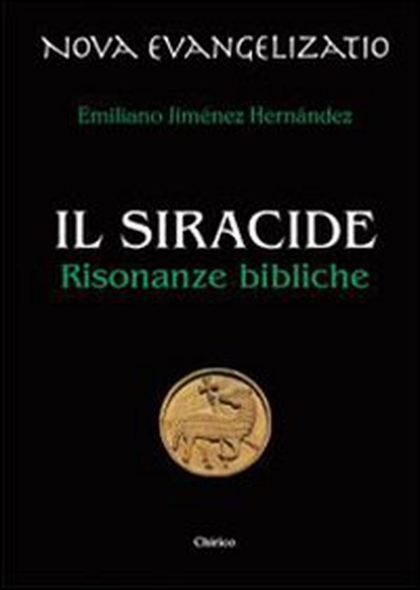 Il Siracide. Risonanze bibliche - Librerie.coop Il Siracide. Risonanze bibliche - Librerie.coop