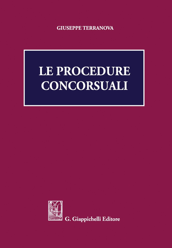 Le procedure concorsuali - Librerie.coop Le procedure concorsuali - Librerie.coop