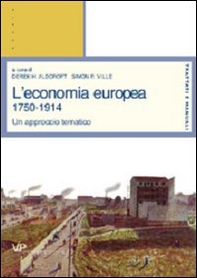L'economia europea 1750-1914. Un approccio tematico - Librerie.coop