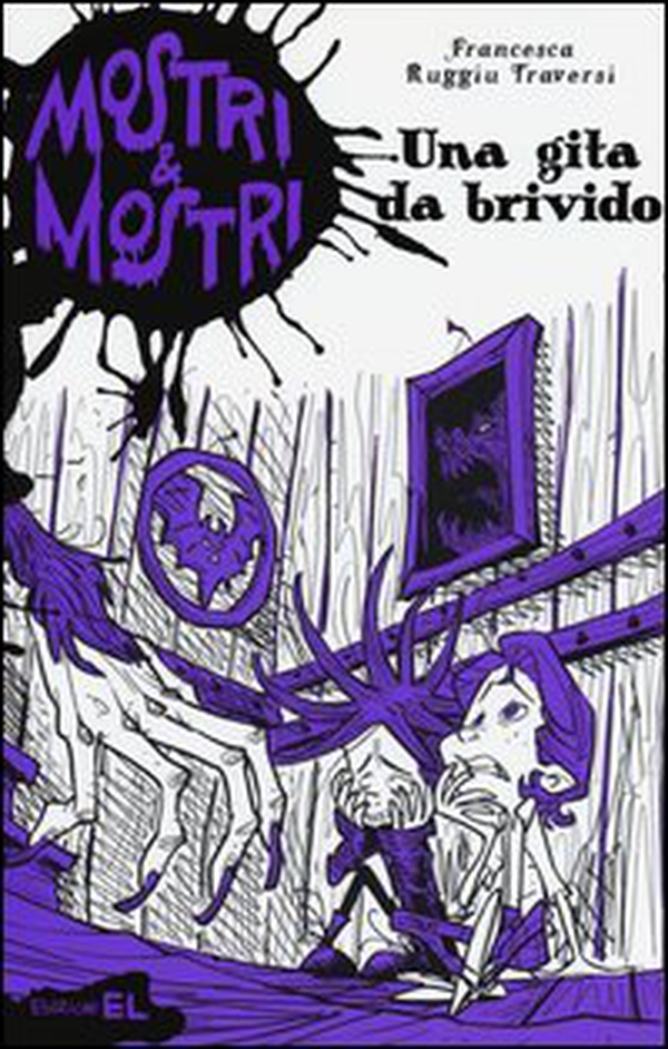 Una gita da brivido. Mostri & mostri - Vol. 2 - Librerie.coop Una gita da brivido. Mostri & mostri - Vol. 2 - Librerie.coop