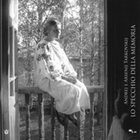 Lo specchio della memoria - Librerie.coop