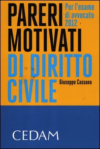 Pareri motivati di diritto civile. Per l'esame di avvocato 2012 - Librerie.coop Pareri motivati di diritto civile. Per l'esame di avvocato 2012 - Librerie.coop