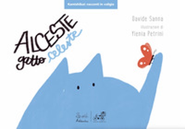 Alceste gatto celeste. Versione kamishibai - Librerie.coop Alceste gatto celeste. Versione kamishibai - Librerie.coop