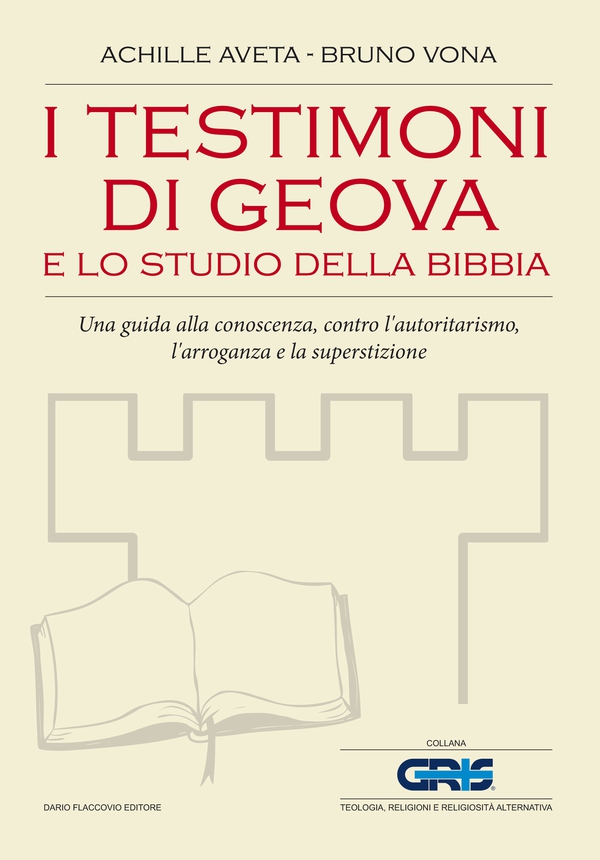 I testimoni di Geova e lo studio della Bibbia - Librerie.coop I testimoni di Geova e lo studio della Bibbia - Librerie.coop