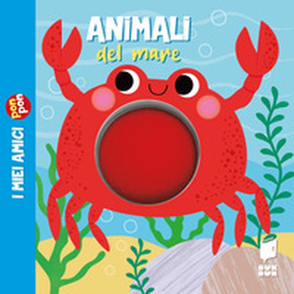 Animali del mare. I miei amici pon pon - Librerie.coop Animali del mare. I miei amici pon pon - Librerie.coop