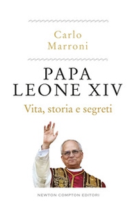 Papa Leone XIV. Vita, storia e segreti - Librerie.coop