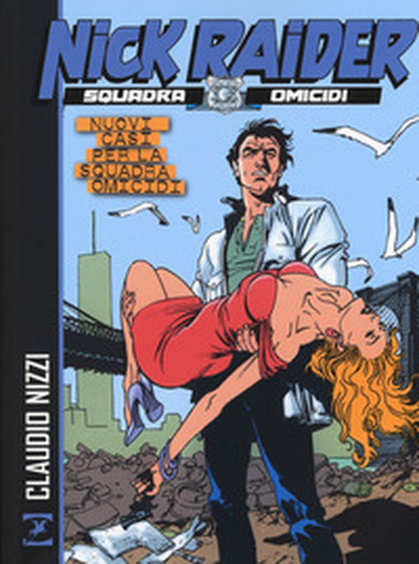 Nuovi casi per la squadra omicidi. Nick Raider - Librerie.coop Nuovi casi per la squadra omicidi. Nick Raider - Librerie.coop