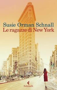 Le ragazze di New York - Librerie.coop