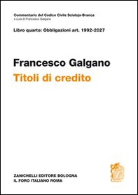 Libro quarto: obbligazioni Artt. 1992-2027. Titoli di credito - Librerie.coop