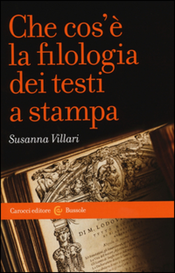 Che cos'è la filologia dei testi a stampa - Librerie.coop Che cos'è la filologia dei testi a stampa - Librerie.coop