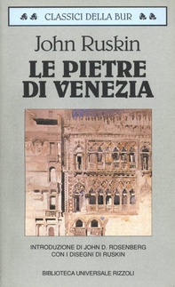 Le pietre di Venezia - Librerie.coop Le pietre di Venezia - Librerie.coop