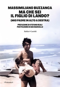 Ma che sei il figlio di Lando? (Mio padre in alto a destra) - Librerie.coop Ma che sei il figlio di Lando? (Mio padre in alto a destra) - Librerie.coop