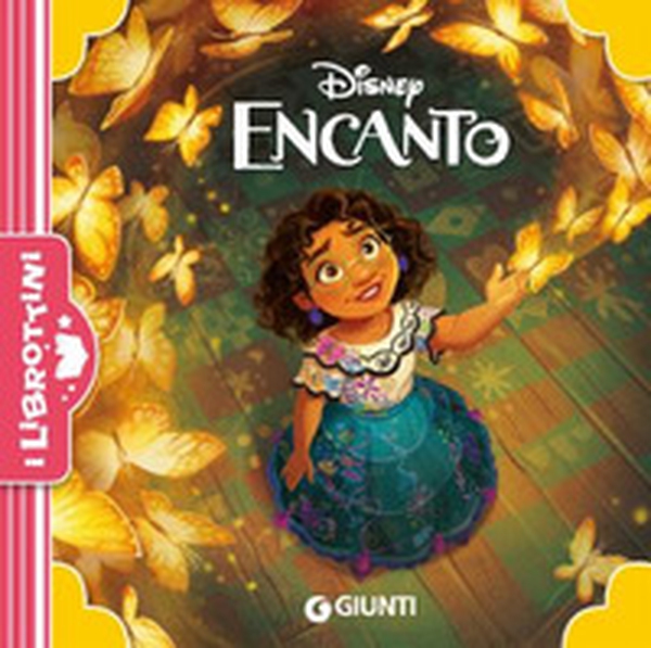 Encanto - Librerie.coop Encanto - Librerie.coop
