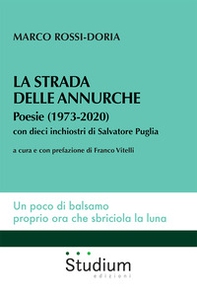 La strada delle annurche. Poesie (1973-2020) - Librerie.coop