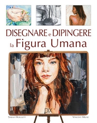 Disegnare e dipingere la figura umana - Librerie.coop