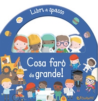 Cosa farò da grande! - Librerie.coop