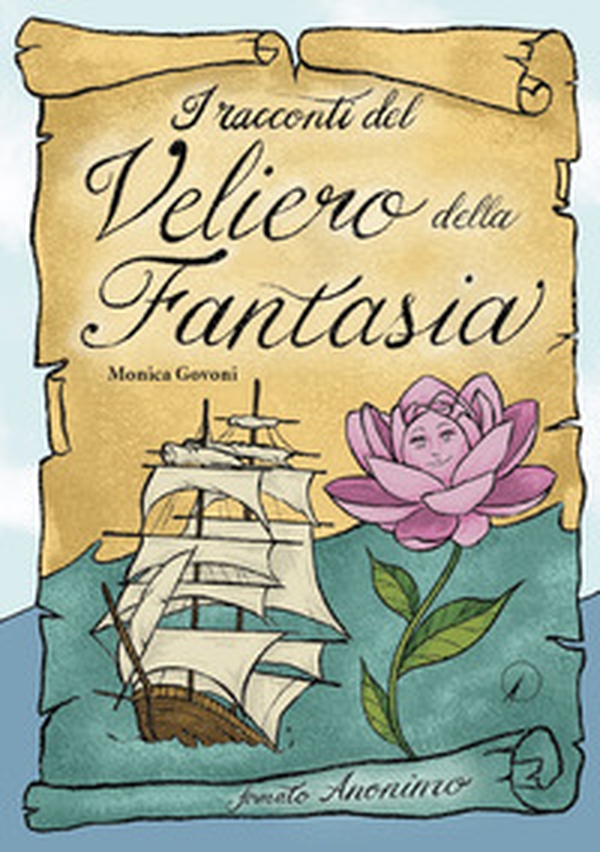 I racconti del Veliero della Fantasia - Librerie.coop I racconti del Veliero della Fantasia - Librerie.coop